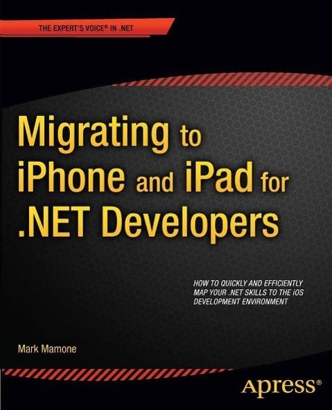 Produktbild: Migrating to iPhone and iPad for .NET Developers