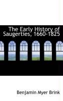 Produktbild: The Early History of Saugerties, 1660-1825
