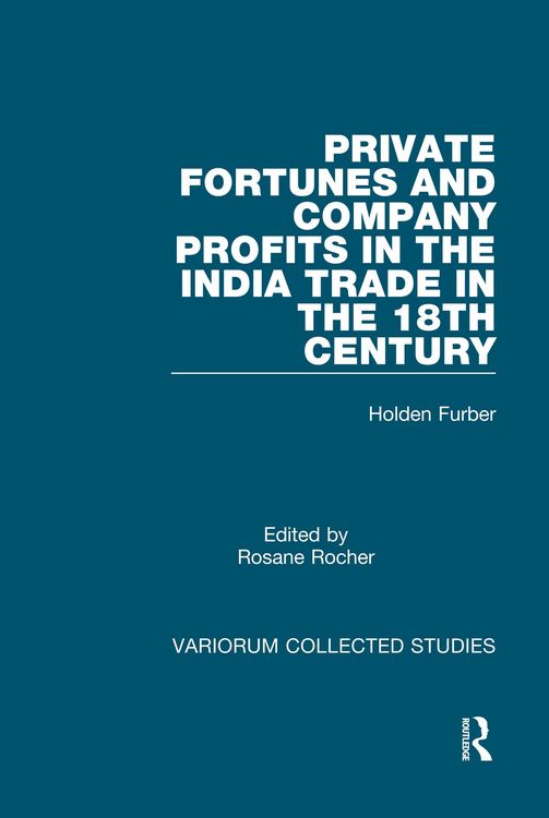 Produktbild: Private Fortunes and Company Profits in the India Trade in the 18th Century