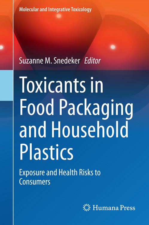Produktbild: Toxicants in Food Packaging and Household Plastics