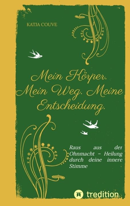 Produktbild: Mein K&ouml;rper. Mein Weg. Meine Entscheidung.