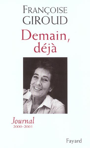 Produktbild: Demain, deja ; Journal 2000-2003