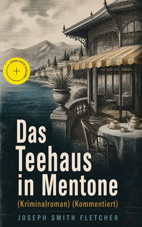 Produktbild: Das Teehaus in Mentone (Kriminalroman) (Kommentiert)