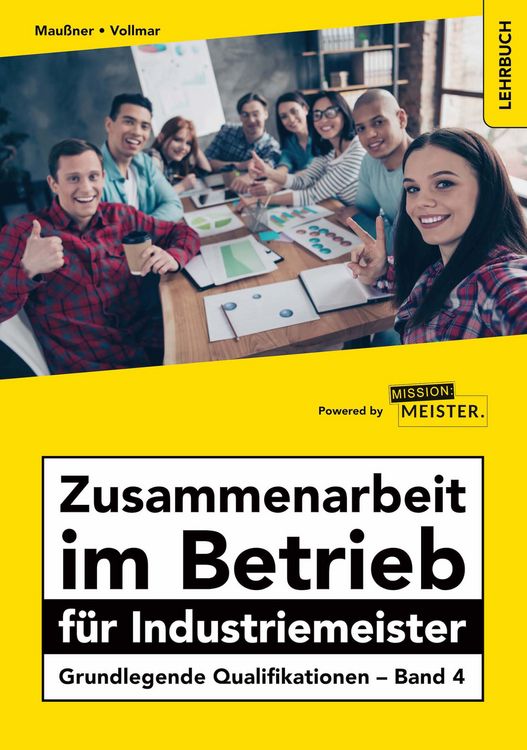 Produktbild: Zusammenarbeit im Betrieb f&uuml;r Industriemeister - Grundlegende Qualifikationen - Band 4