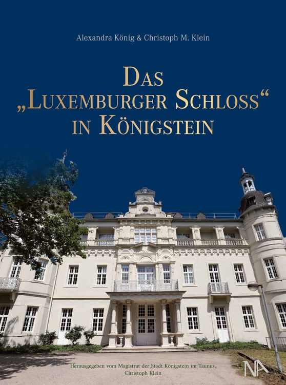 Produktbild: Das "Luxemburger Schloss" in K&ouml;nigstein