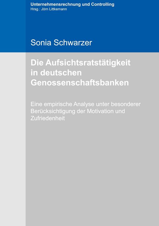 Produktbild: Die Aufsichtsratst&auml;tigkeit in deutschen Genossenschaftsbanken