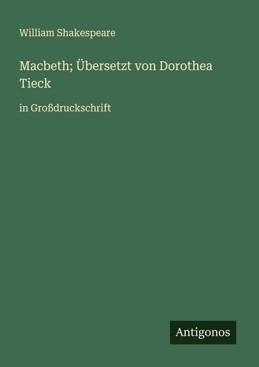 Produktbild: Macbeth; &Uuml;bersetzt von Dorothea Tieck