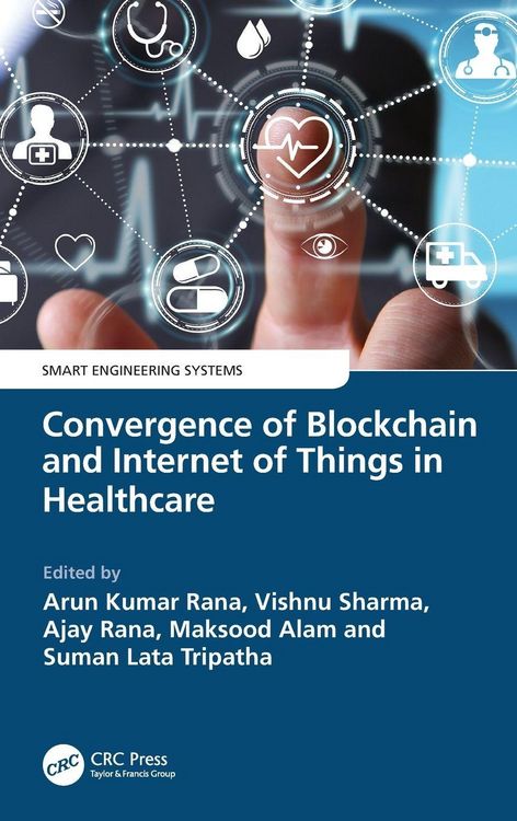 Produktbild: Convergence of Blockchain and Internet of Things in Healthcare