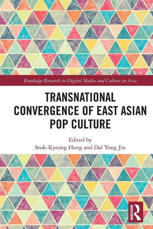 Produktbild: Transnational Convergence of East Asian Pop Culture