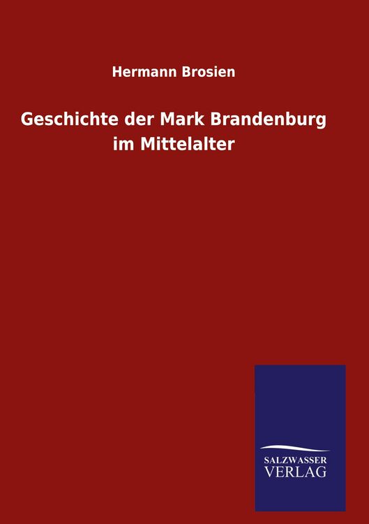 Produktbild: Geschichte der Mark Brandenburg im Mittelalter