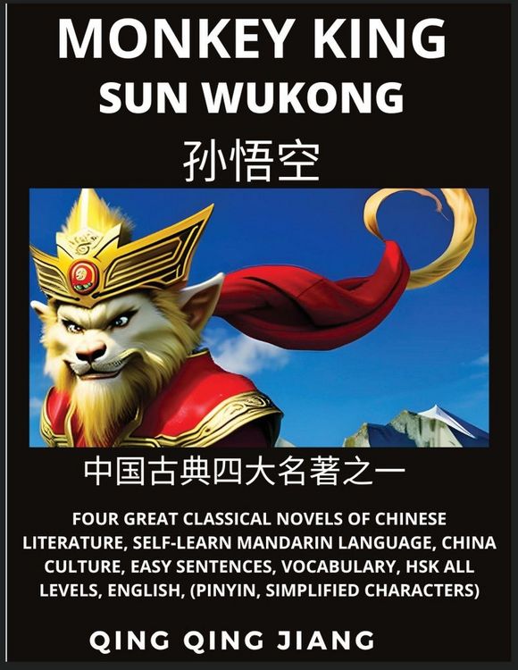 Produktbild: Monkey King - Sun Wukong of Chinese Classic Journey to the West, Self-Learn Mandarin Language, China Culture, Easy Sentences, Vocabulary, HSK All Levels, English, Pinyin, Simplified Characters
