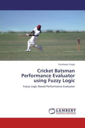 Produktbild: Singh, G: Cricket Batsman Performance Evaluator using Fuzzy