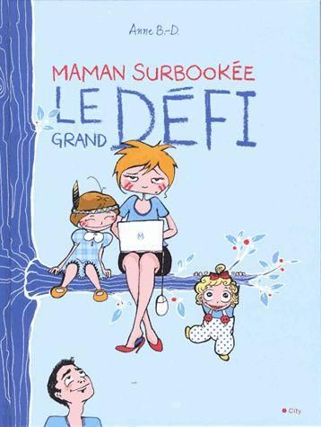 Produktbild: Maman Surbookee ; le Grand Defi