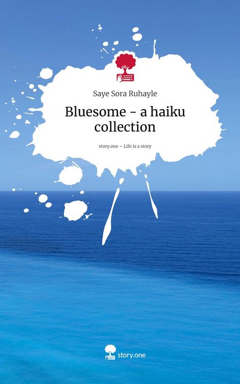 Produktbild: Bluesome - a haiku collection. Life is a Story - story.one