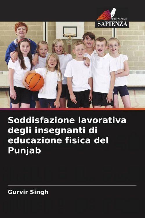 Produktbild: Soddisfazione lavorativa degli insegnanti di educazione fisica del Punjab
