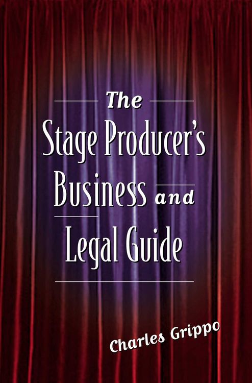 Produktbild: The Stage Producer's Business and Legal Guide