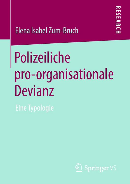 Produktbild: Polizeiliche pro-organisationale Devianz