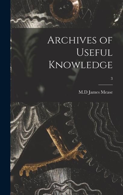 Produktbild: Archives of Useful Knowledge; 3