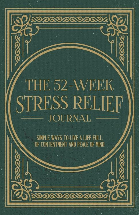 Produktbild: The 52-Week Stress Relief Journal