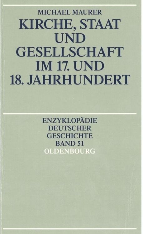 Produktbild: Kirche, Staat und Gesellschaft im 17. und 18. Jahrhundert