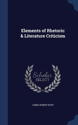 Produktbild: Elements of Rhetoric & Literature Criticism