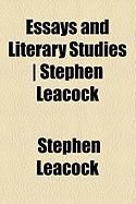 Produktbild: Essays and Literary Studies - Stephen Leacock