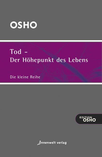 Produktbild: Tod &ndash; der H&ouml;hepunkt des Lebens