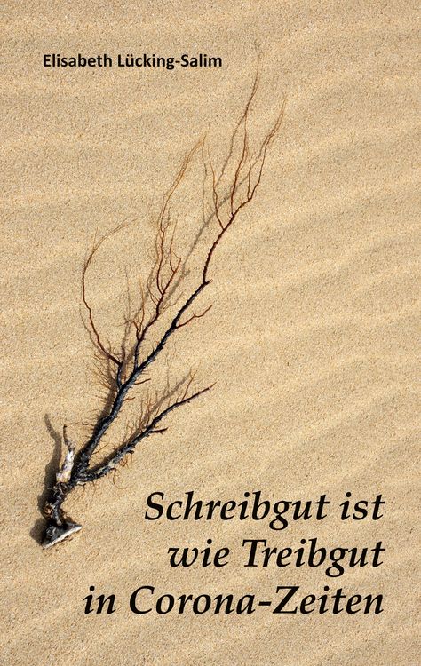 Produktbild: Schreibgut ist Treibgut in Corona-Zeiten 2020