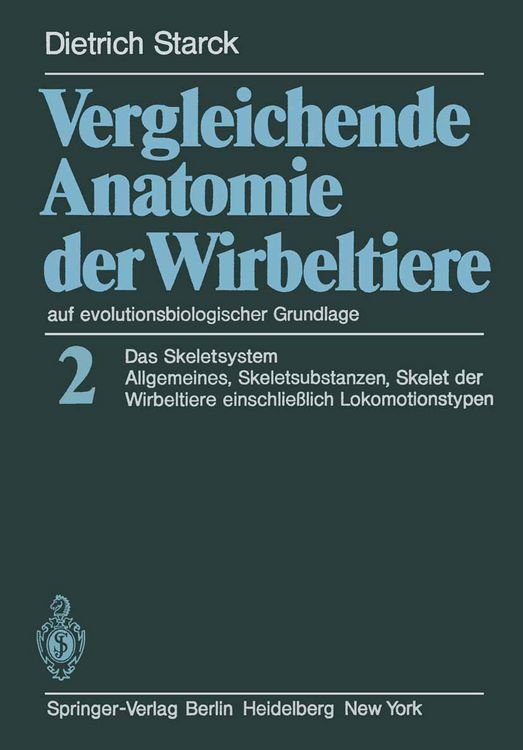 Produktbild: Vergleichende Anatomie der Wirbeltiere auf evolutionsbiologischer Grundlage