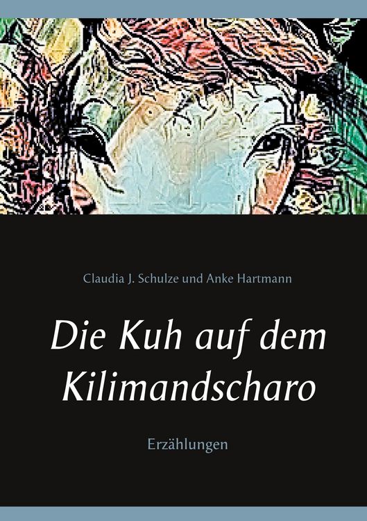 Produktbild: Die Kuh auf dem Kilimandscharo