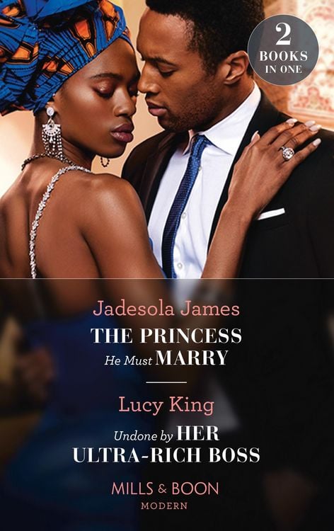 Produktbild: The Princess He Must Marry / Undone By Her Ultra-Rich Boss