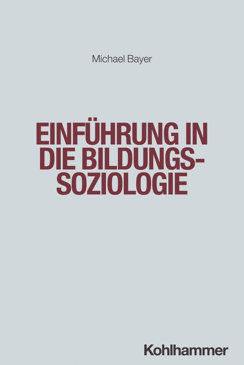Produktbild: Einf&uuml;hrung in die Bildungssoziologie