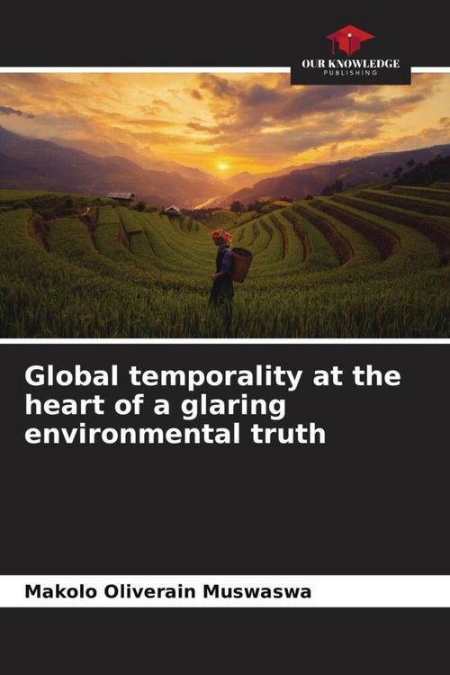 Produktbild: Global temporality at the heart of a glaring environmental truth