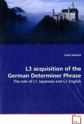 Produktbild: Jaensch, C: L3 acquisition of the German Determiner Phrase