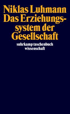 Produktbild: Das Erziehungssystem der Gesellschaft