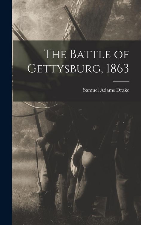 Produktbild: The Battle of Gettysburg, 1863