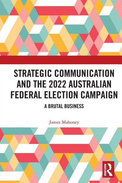 Produktbild: Strategic Communication and the 2022 Australian Federal Election Campaign