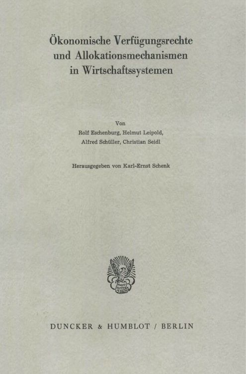 Produktbild: &Ouml;konomische Verf&uuml;gungsrechte und Allokationsmechanismen in Wirtschaftssystemen.