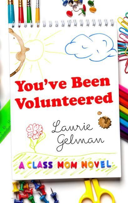 Produktbild: Gelman, L: You've Been Volunteered
