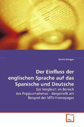 Produktbild: Hanger, K: Der Einfluss der englischen Sprache auf das Spani