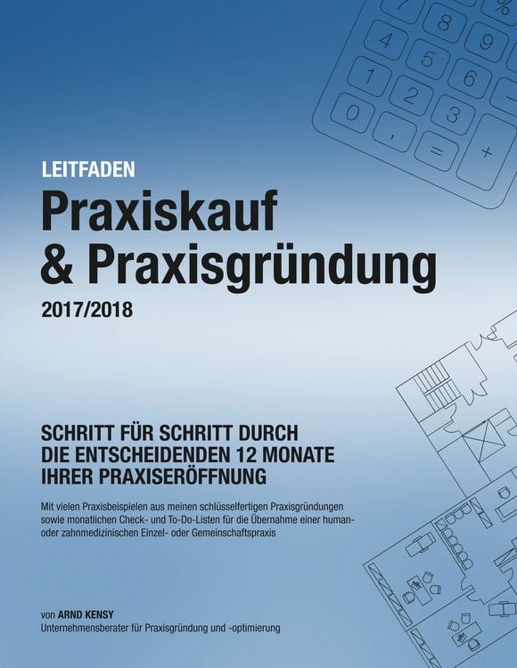 Produktbild: Praxiskauf & Praxisgr&uuml;ndung 2017/2018