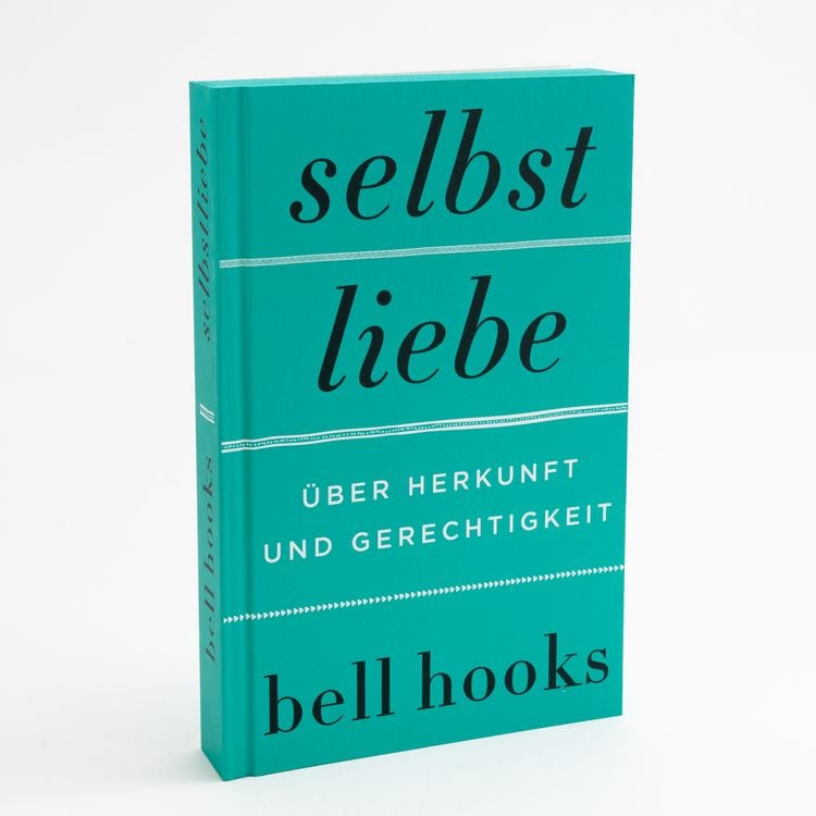 Produktbild: Selbstliebe. &Uuml;ber Herkunft und Gerechtigkeit