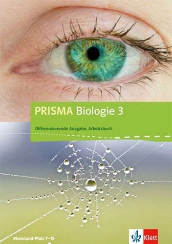Produktbild: Prisma Biologie 3. Arbeitsbuch 9.-10. Schuljahr. Rheinland-Pfalz - Differenzierende Ausgabe