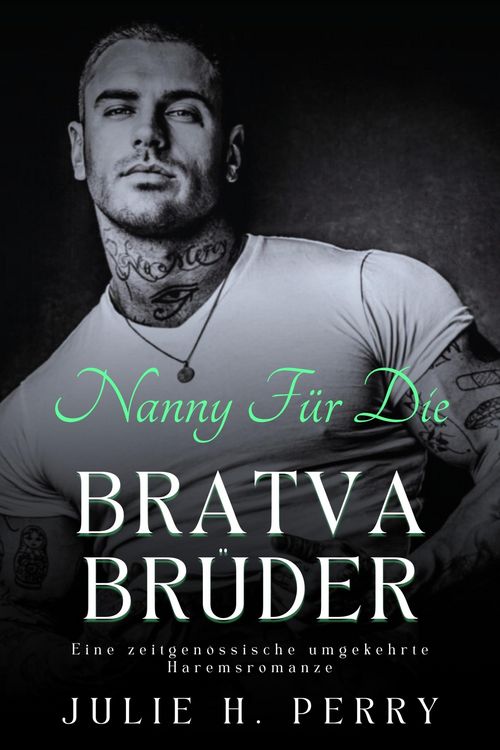Produktbild: Nanny f&uuml;r die Bratva Br&uuml;der