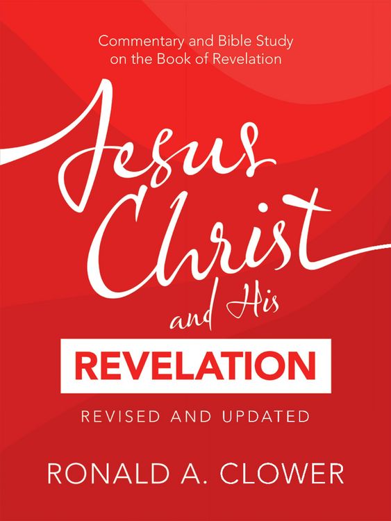Produktbild: Jesus Christ and His Revelation Revised and Updated
