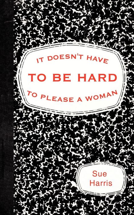 Produktbild: It Doesn't Have to be Hard to Please a Woman