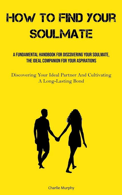 Produktbild: How To Find Your Soulmate