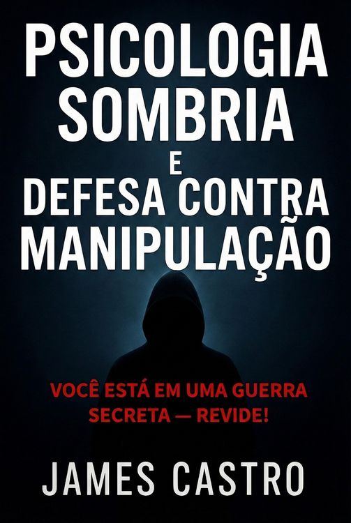 Produktbild: Psicologia Sombria e Defesa contra Manipula&ccedil;&atilde;o