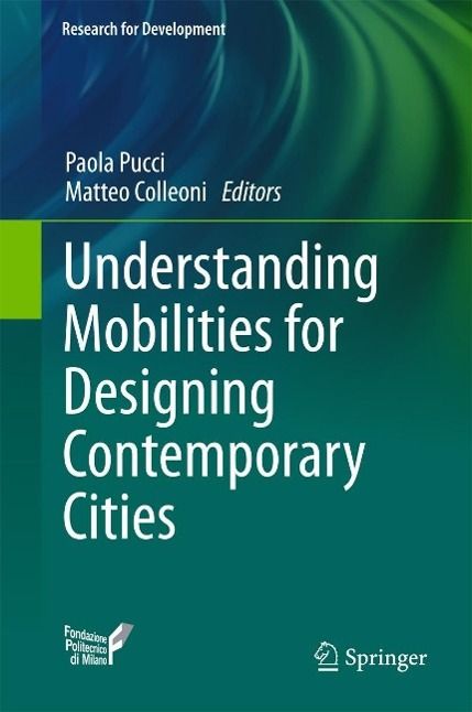 Produktbild: Understanding Mobilities for Designing Contemporary Cities