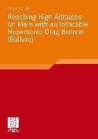 Produktbild: Reaching High Altitudes on Mars With an Inflatable Hypersonic Drag Balloon